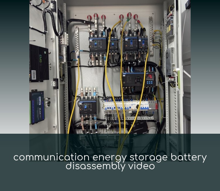 communication energy storage battery disassembly video