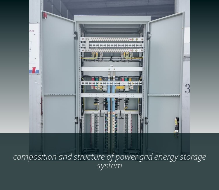 composition and structure of power grid energy storage system