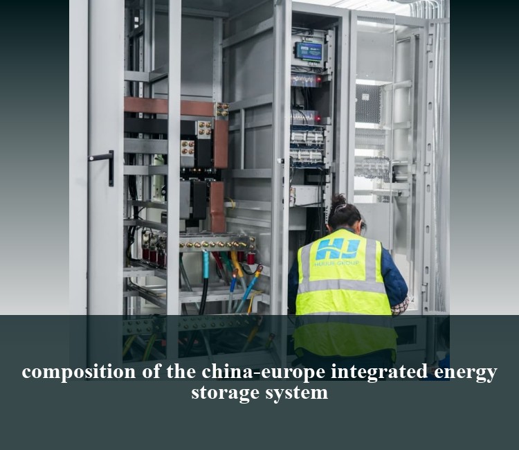composition of the china-europe integrated energy storage system