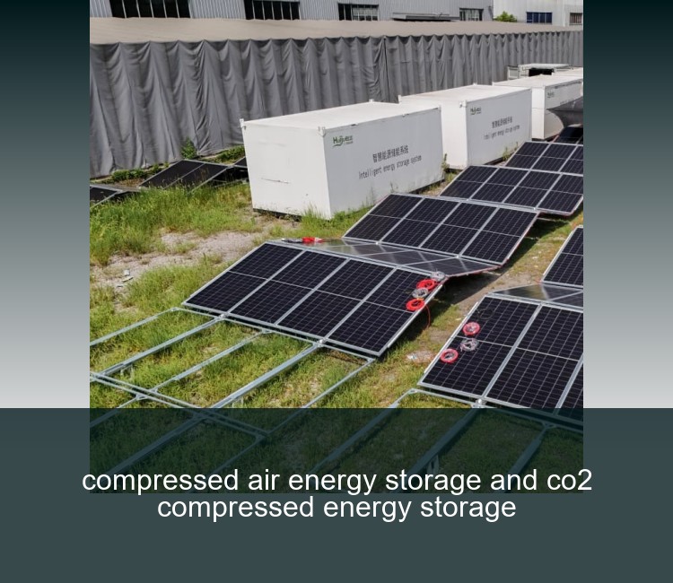 compressed air energy storage and co2 compressed energy storage