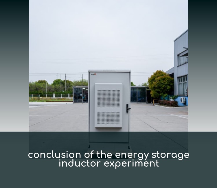 conclusion of the energy storage inductor experiment