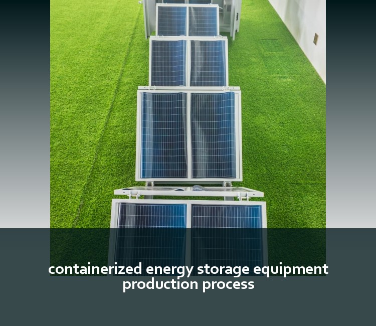 containerized energy storage equipment production process