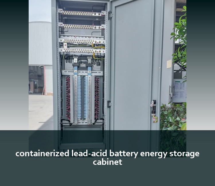 containerized lead-acid battery energy storage cabinet