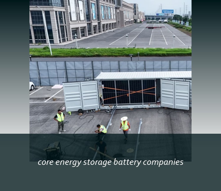 core energy storage battery companies