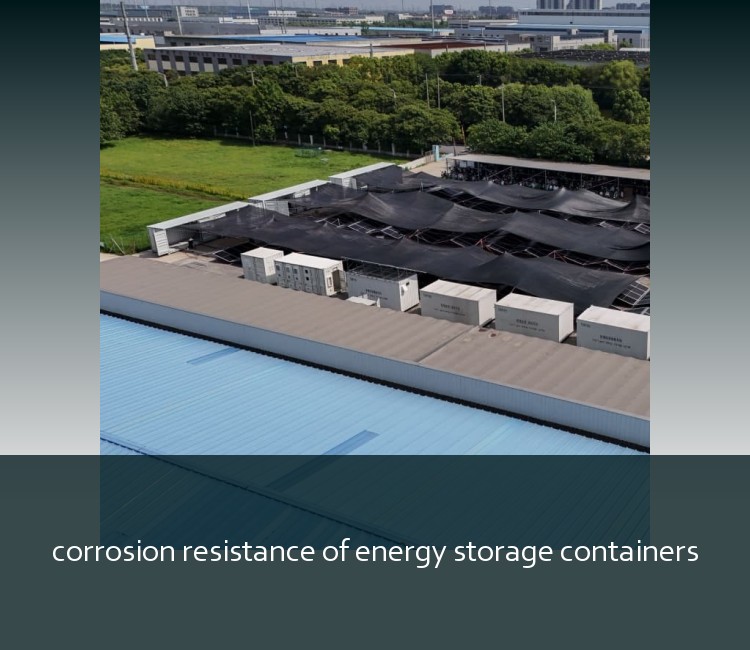 corrosion resistance of energy storage containers