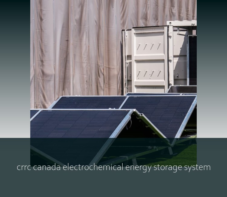 crrc canada electrochemical energy storage system