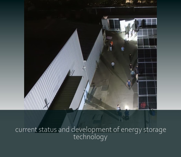 current status and development of energy storage technology