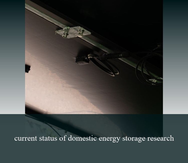 current status of domestic energy storage research