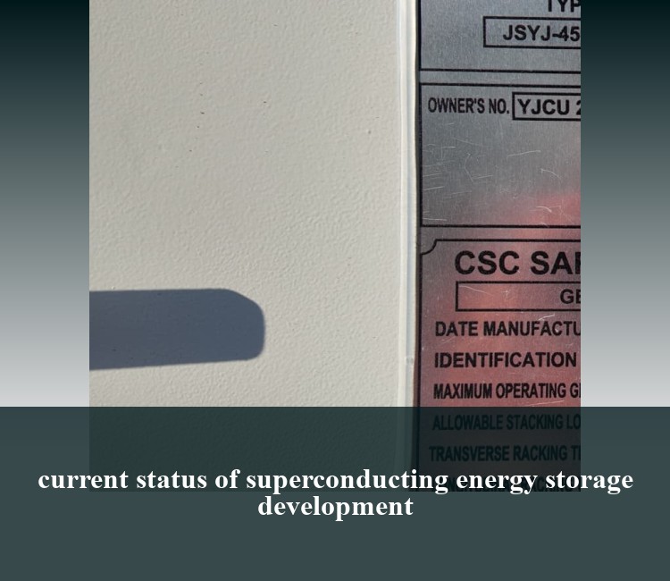 current status of superconducting energy storage development