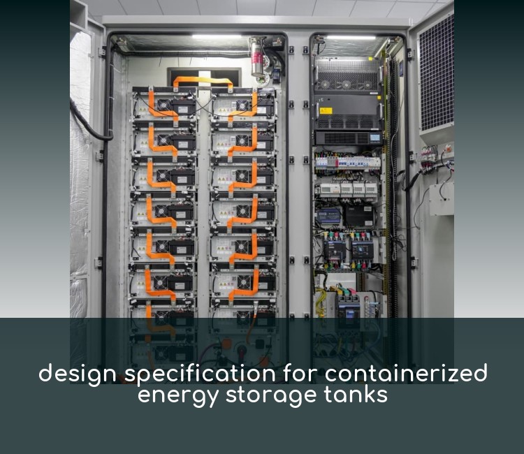 design specification for containerized energy storage tanks