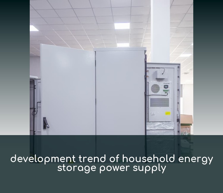 development trend of household energy storage power supply