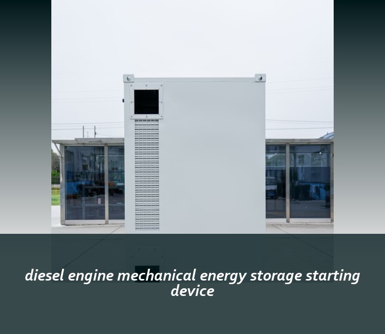 diesel engine mechanical energy storage starting device