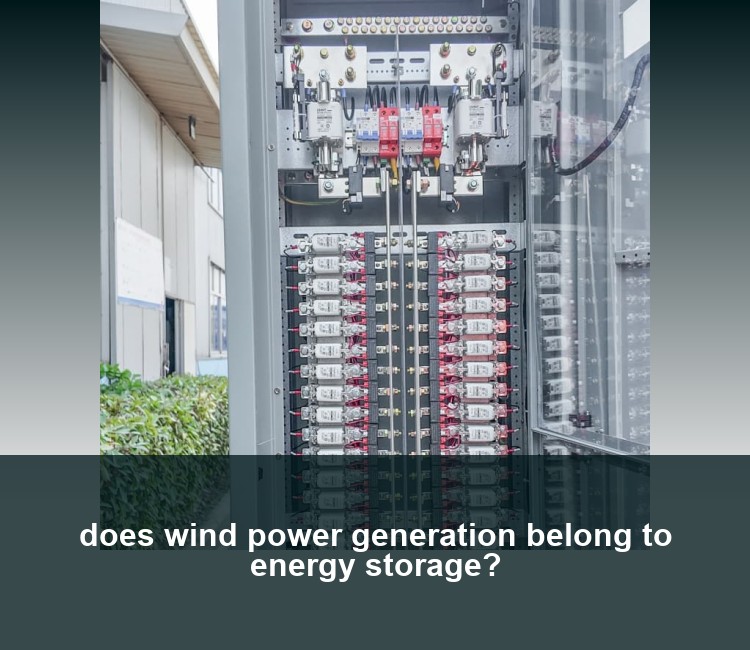 does wind power generation belong to energy storage?