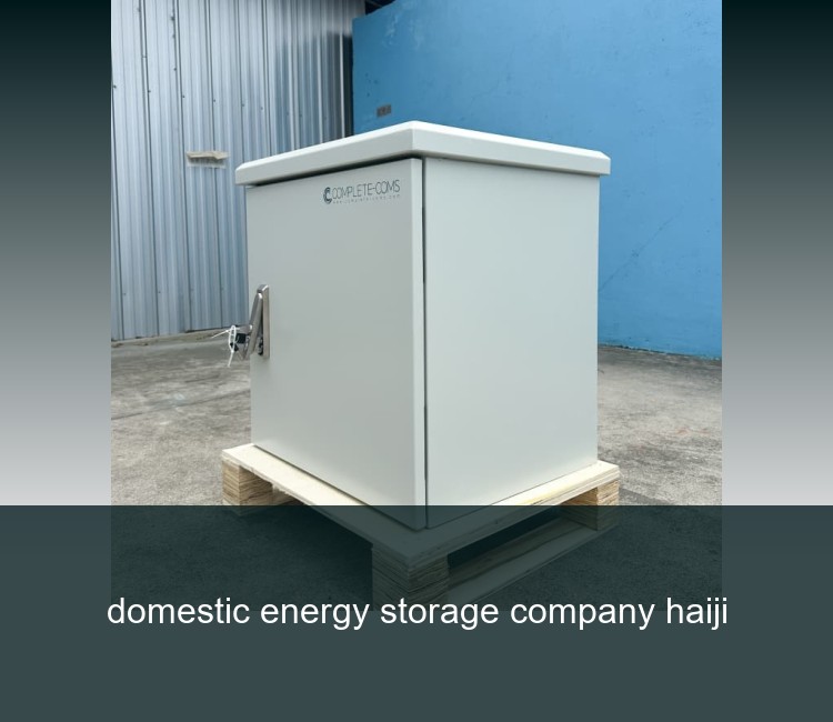 domestic energy storage company haiji