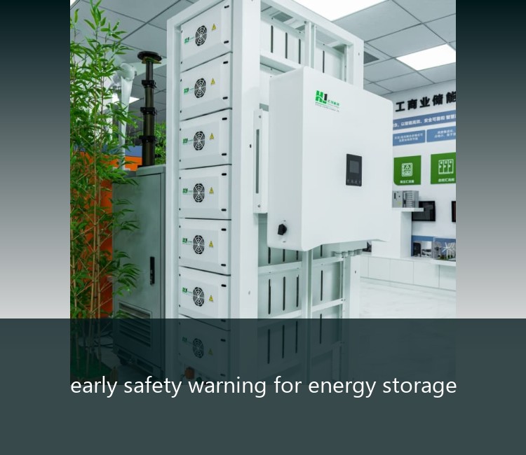 early safety warning for energy storage