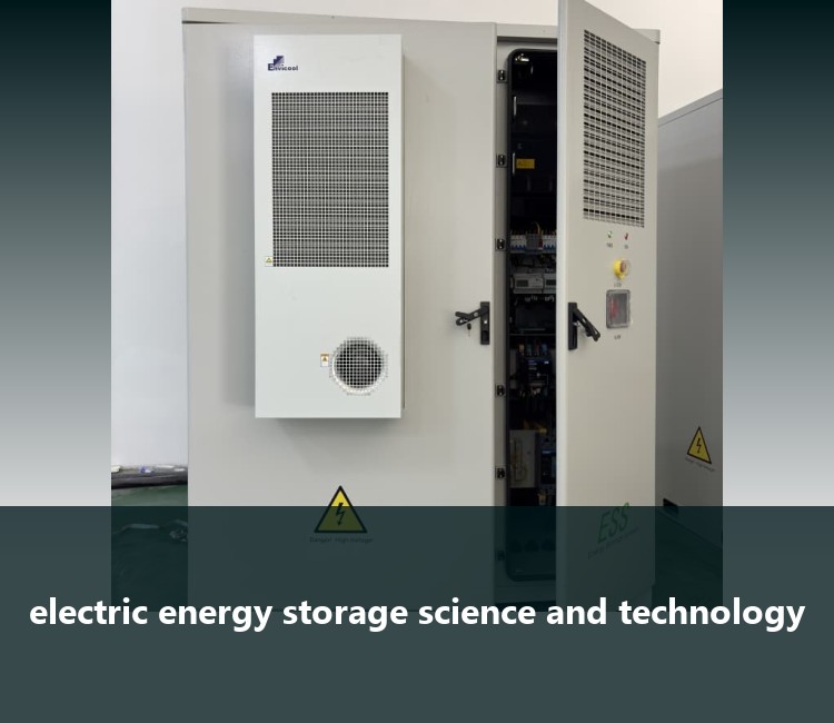 electric energy storage science and technology