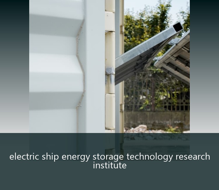 electric ship energy storage technology research institute