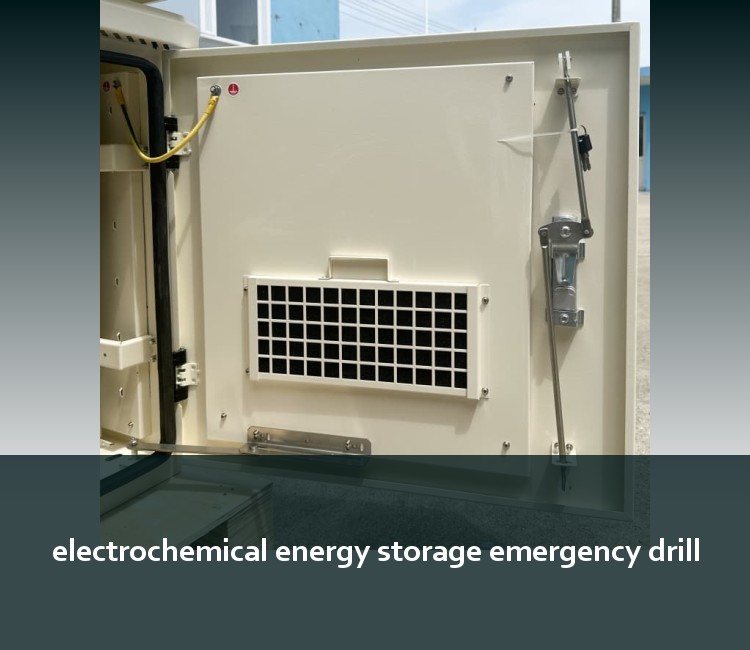 electrochemical energy storage emergency drill