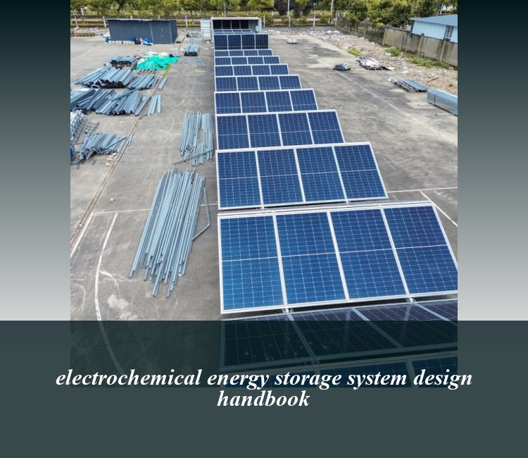 electrochemical energy storage system design handbook