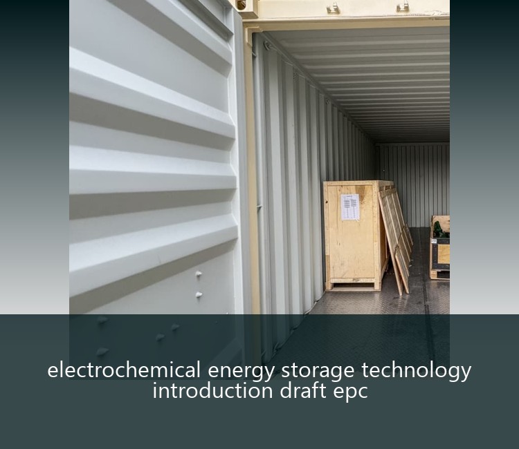 electrochemical energy storage technology introduction draft epc