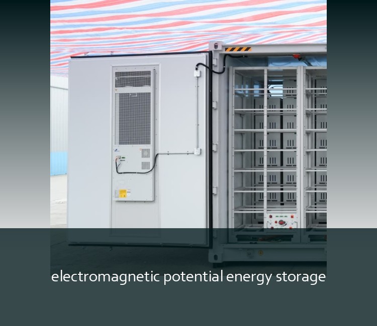 electromagnetic potential energy storage
