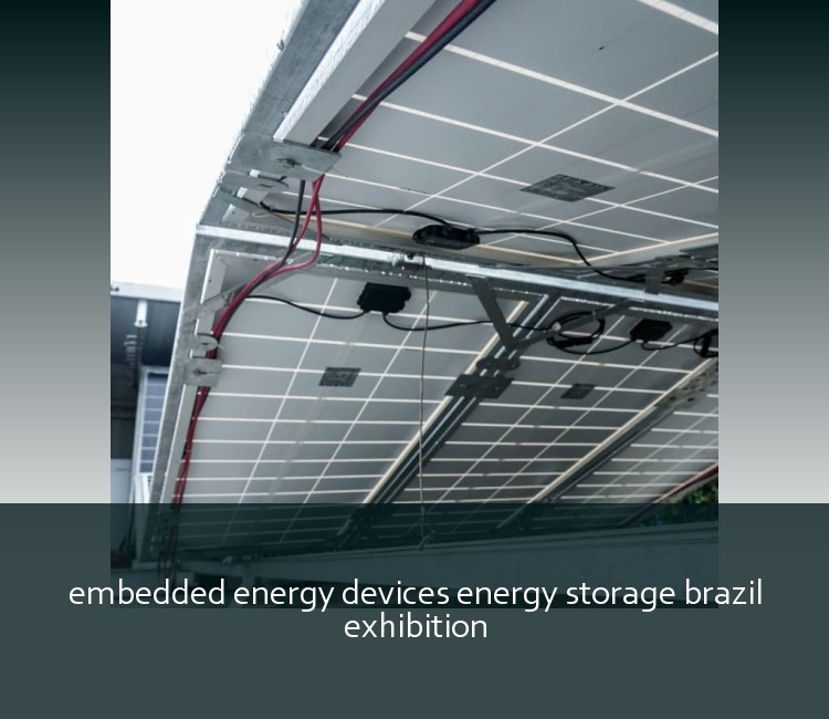 embedded energy devices energy storage brazil exhibition