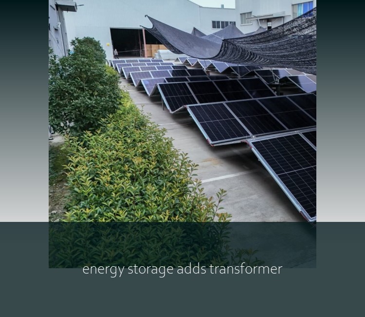 energy storage adds transformer