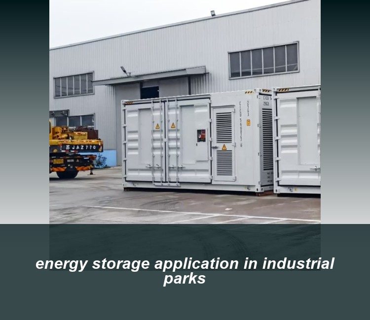 energy storage application in industrial parks