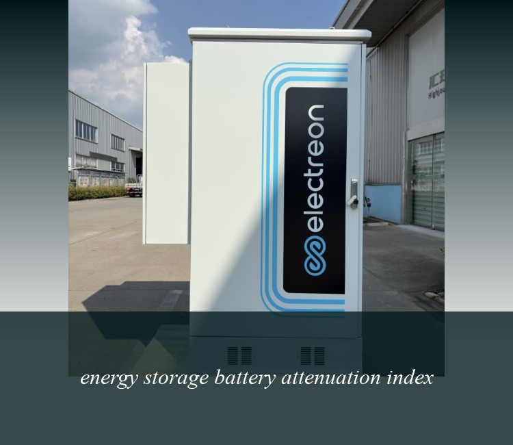 energy storage battery attenuation index