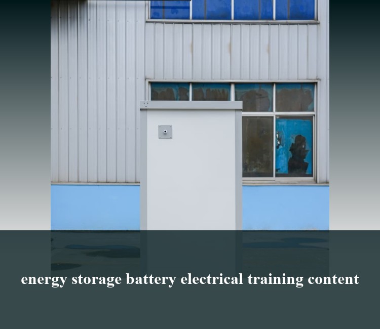 energy storage battery electrical training content