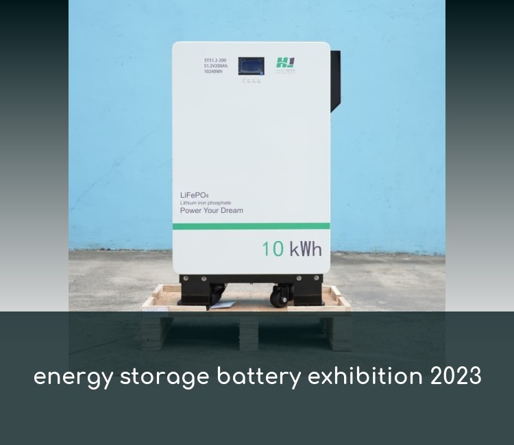 energy storage battery exhibition 2023