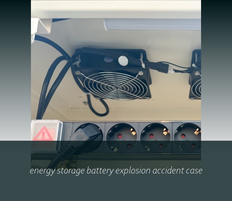 energy storage battery explosion accident case