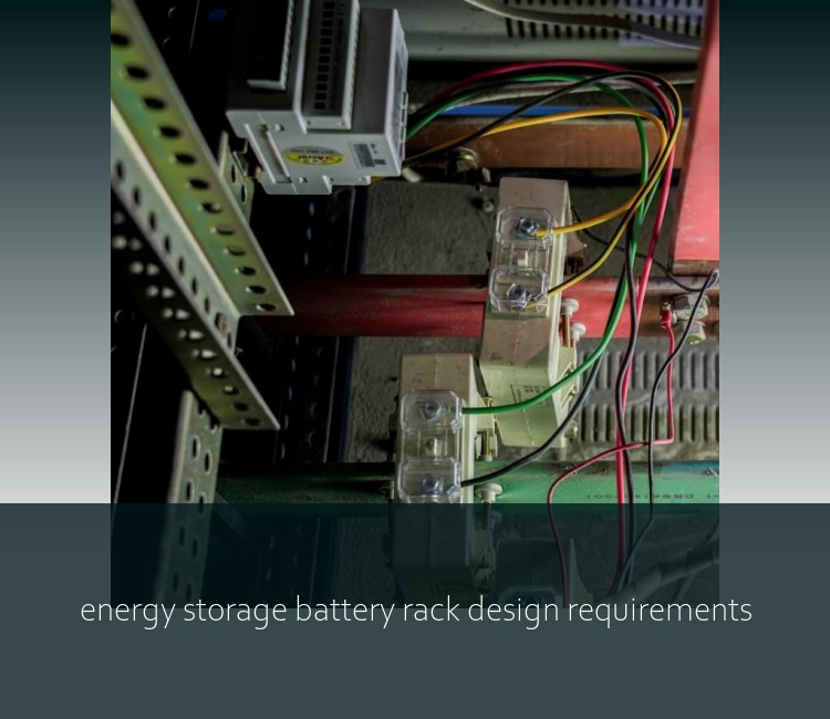 energy storage battery rack design requirements