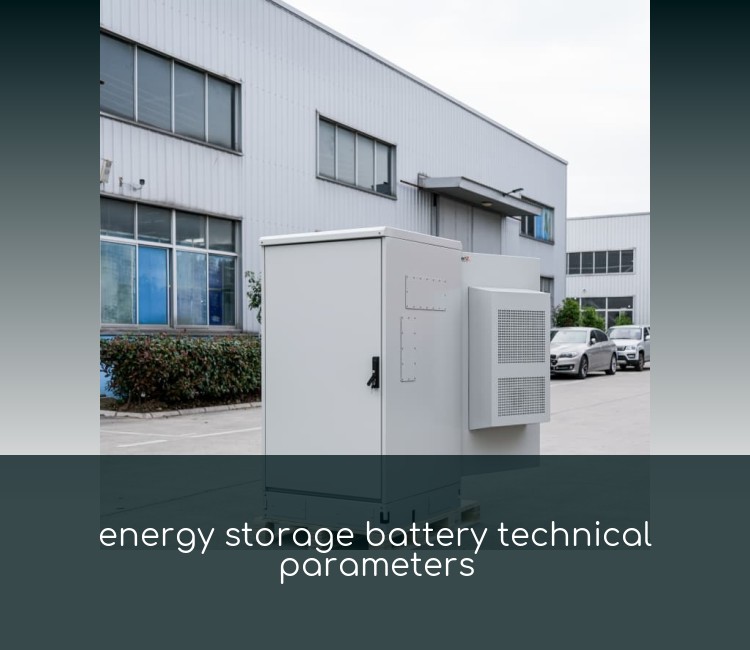 energy storage battery technical parameters