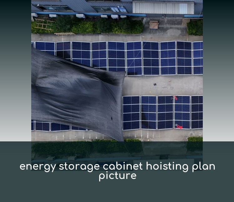 energy storage cabinet hoisting plan picture
