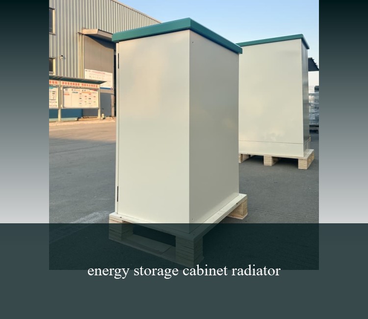 energy storage cabinet radiator