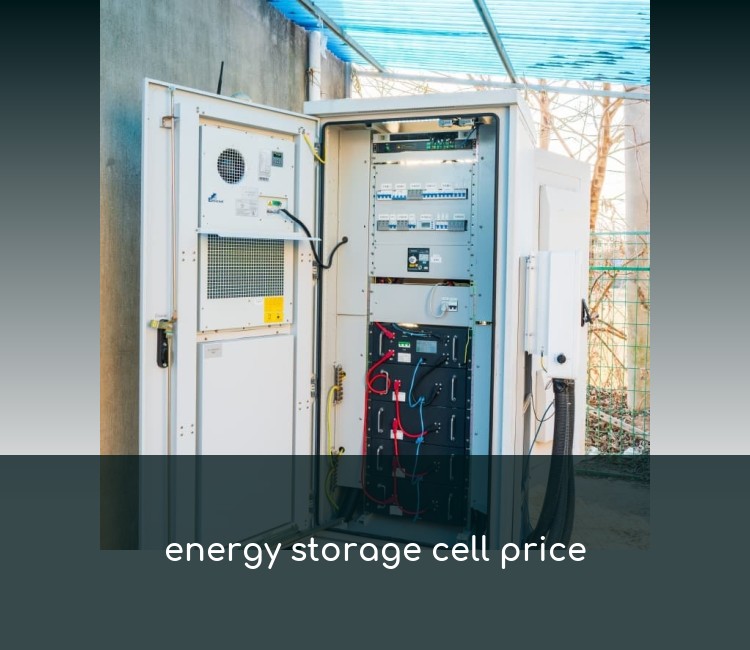 energy storage cell price