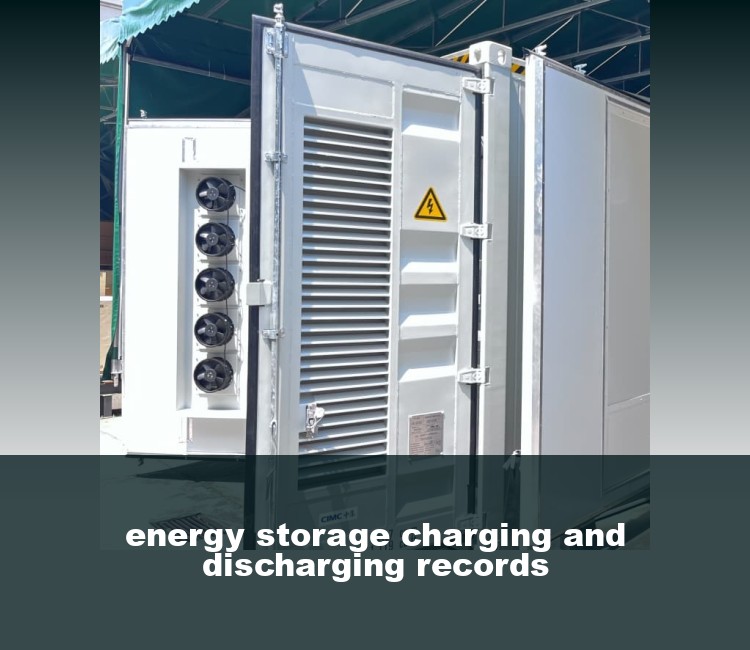 energy storage charging and discharging records