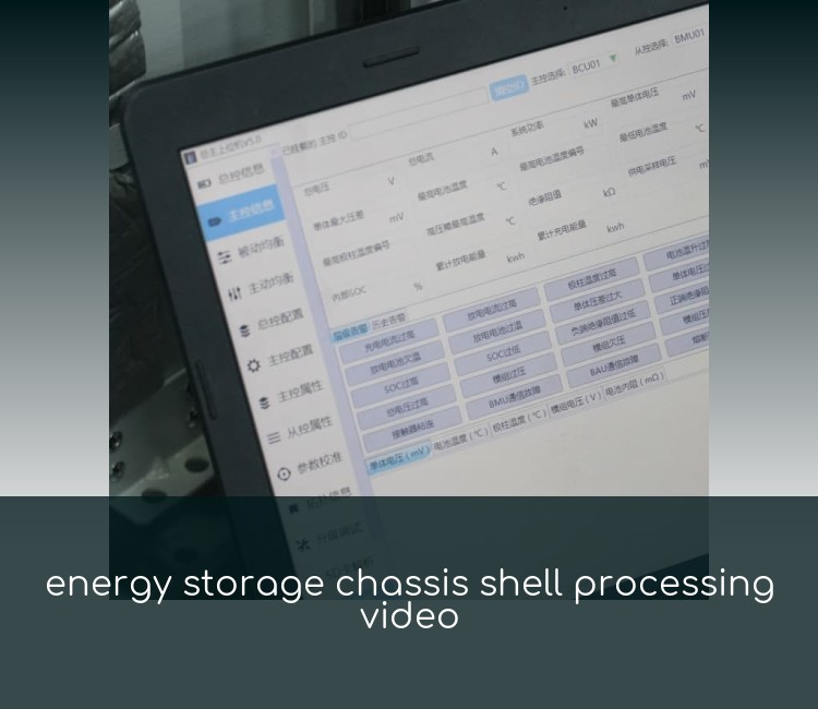 energy storage chassis shell processing video