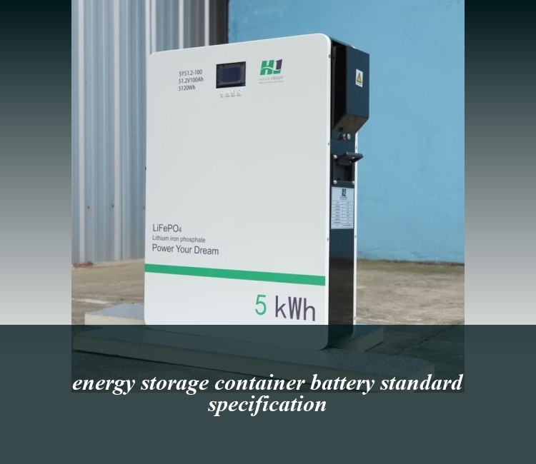 energy storage container battery standard specification