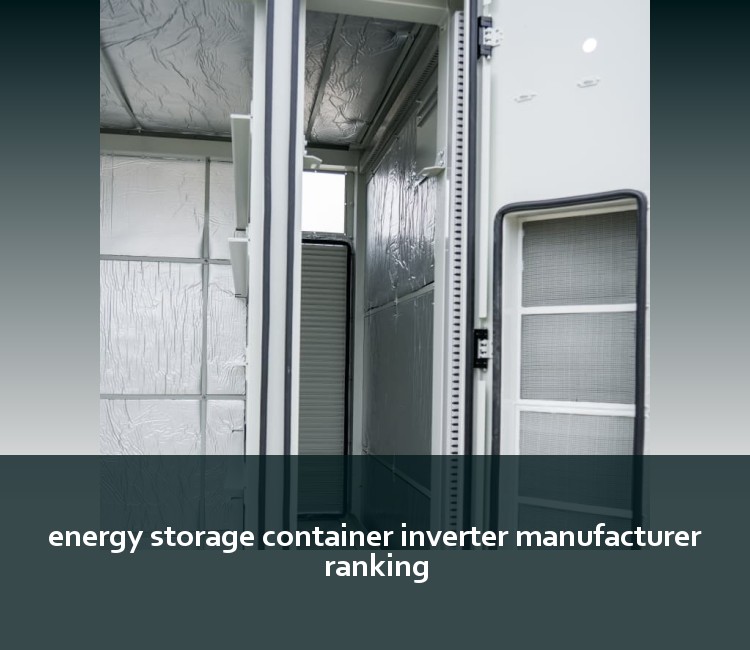 energy storage container inverter manufacturer ranking