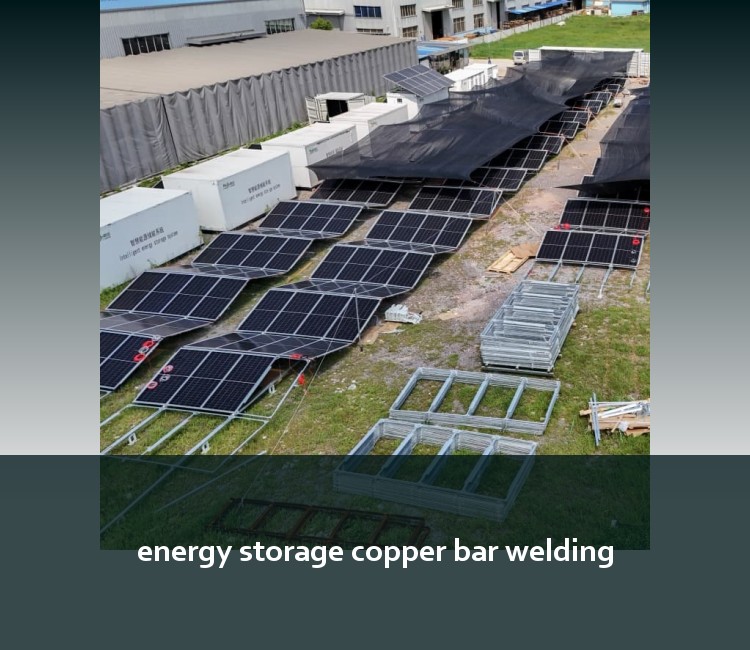 energy storage copper bar welding