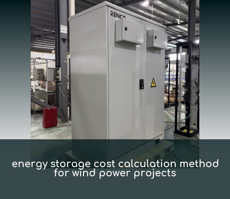 energy storage cost calculation method for wind power projects