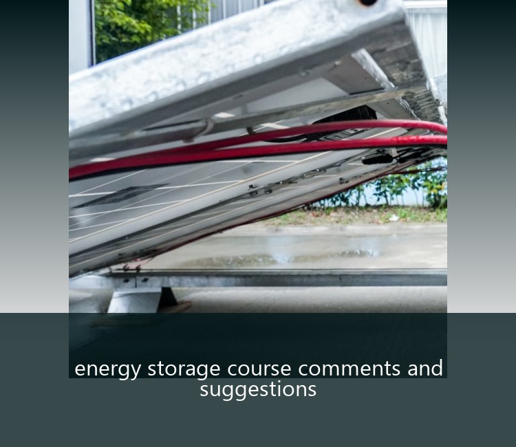 energy storage course comments and suggestions