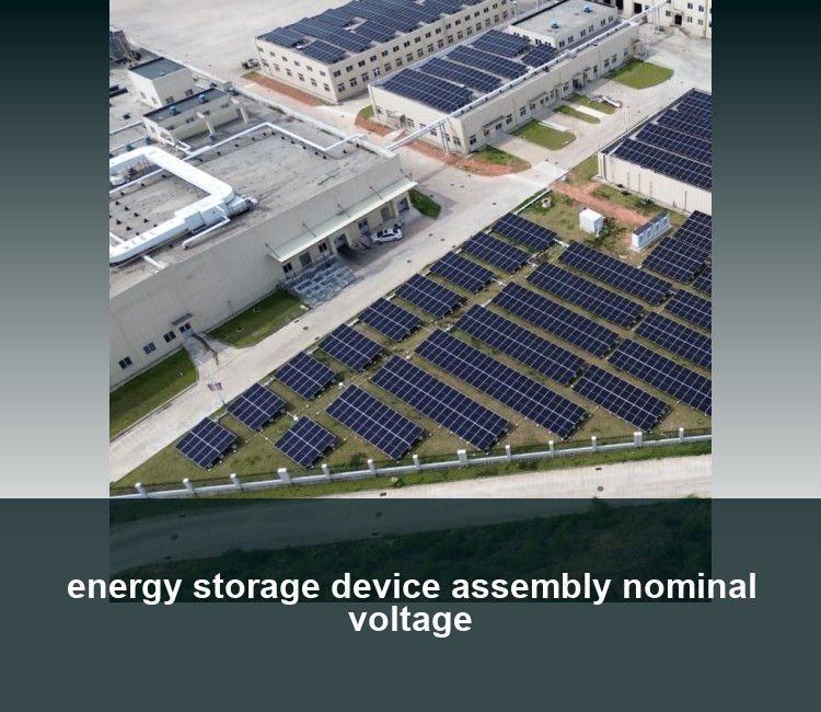 energy storage device assembly nominal voltage