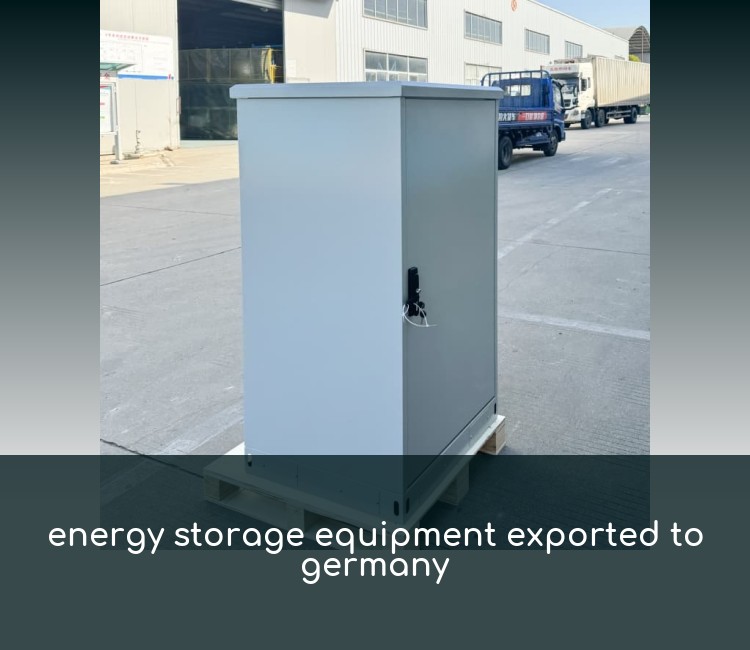 energy storage equipment exported to germany