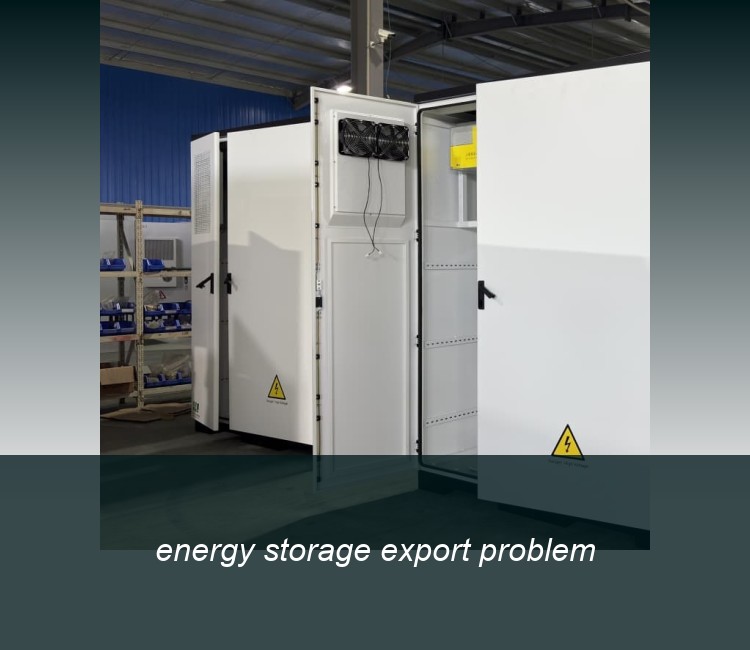 energy storage export problem