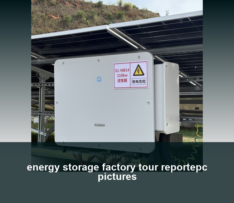 energy storage factory tour reportepc pictures