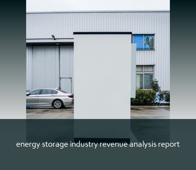 energy storage industry revenue analysis report