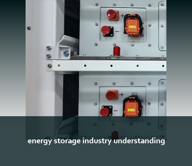 energy storage industry understanding